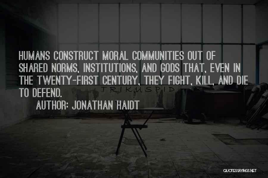 Jonathan Haidt Quotes 2228177