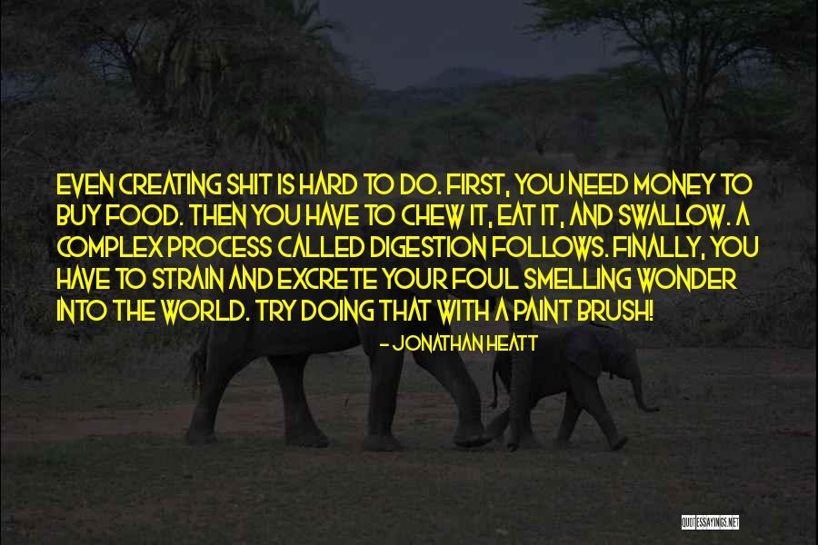 Jonathan Heatt Quotes 1058705 Jonathan Heatt Quotes 1058705