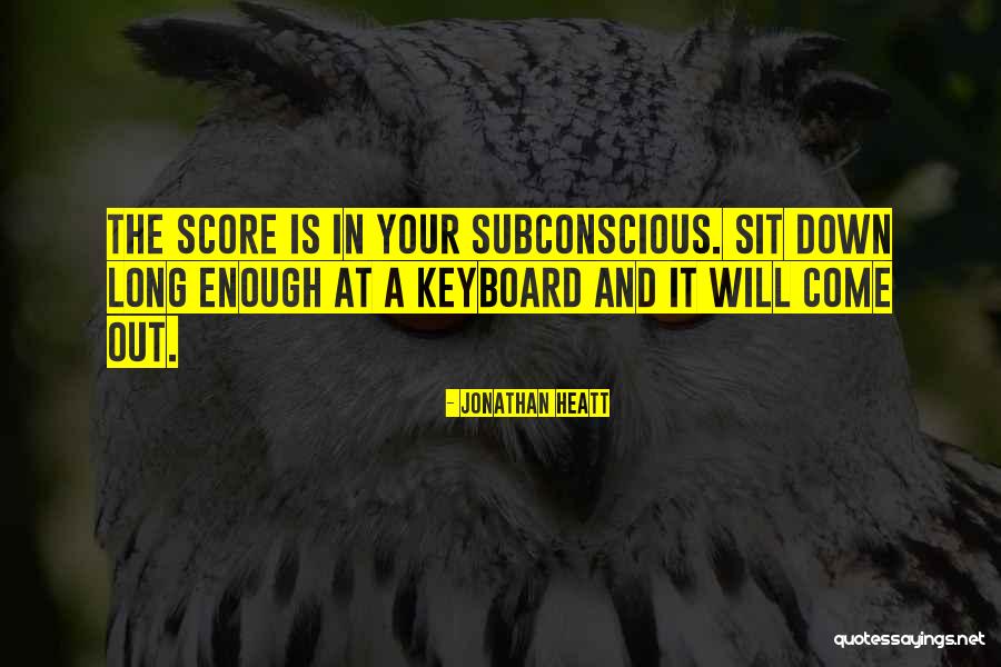 Jonathan Heatt Quotes 1272075 Jonathan Heatt Quotes 1272075