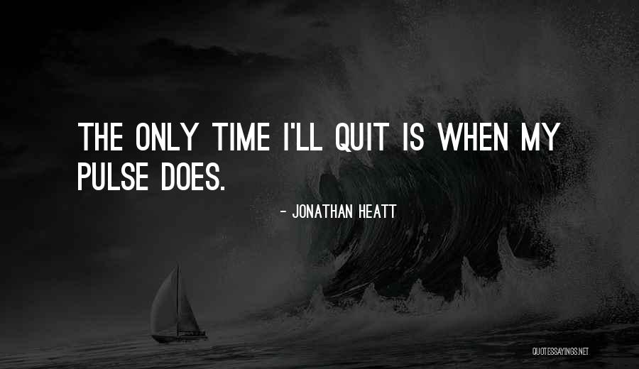Jonathan Heatt Quotes 1642132 Jonathan Heatt Quotes 1642132