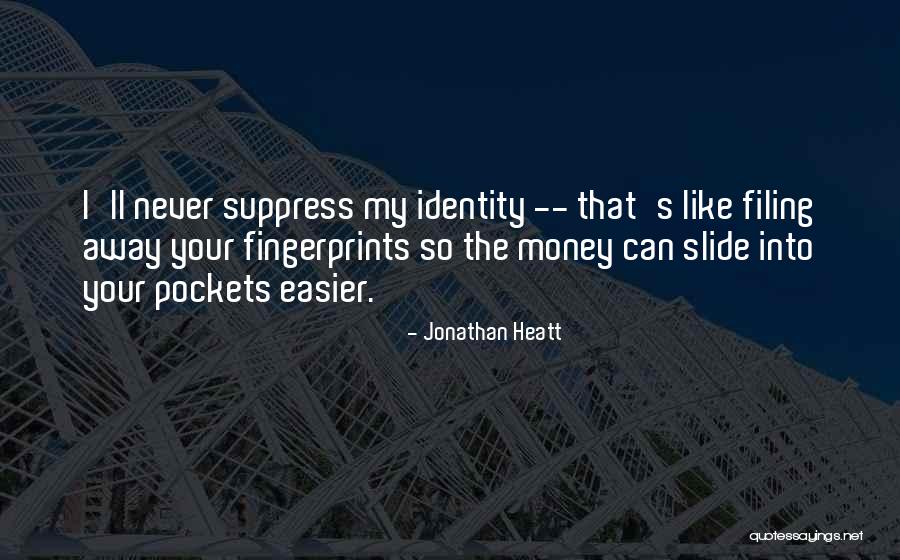 Jonathan Heatt Quotes 1999128 Jonathan Heatt Quotes 1999128