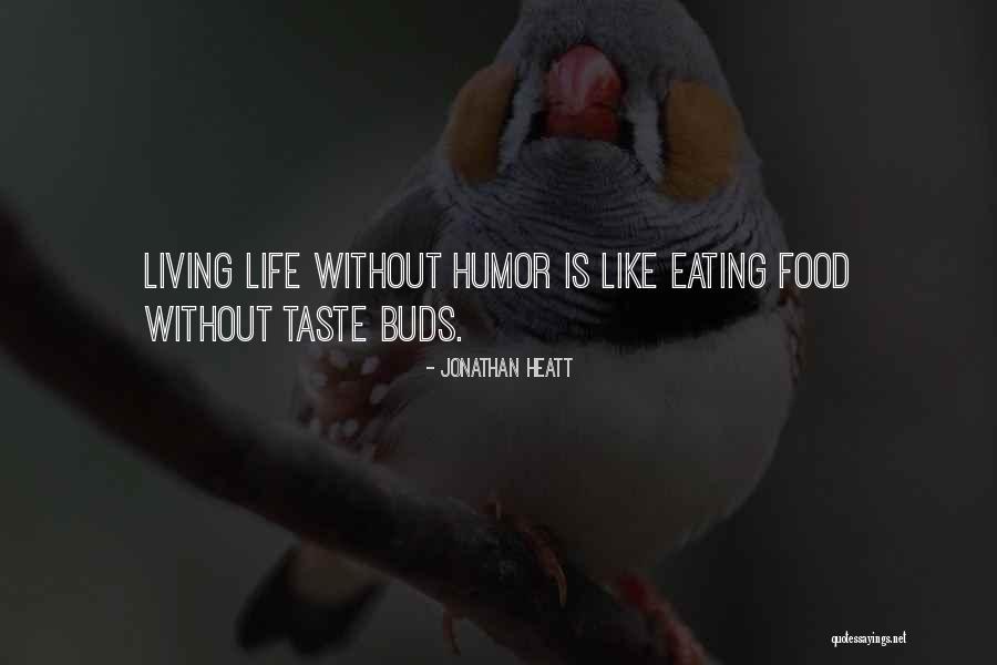 Jonathan Heatt Quotes 2027312