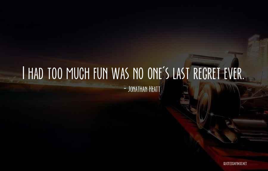 Jonathan Heatt Quotes 2212540 Jonathan Heatt Quotes 2212540