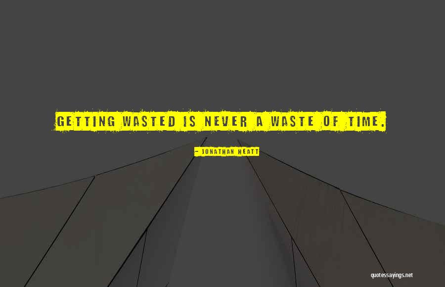 Jonathan Heatt Quotes 275647