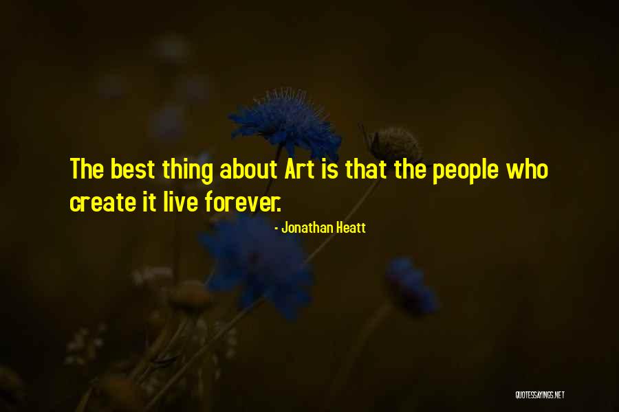 Jonathan Heatt Quotes 529861