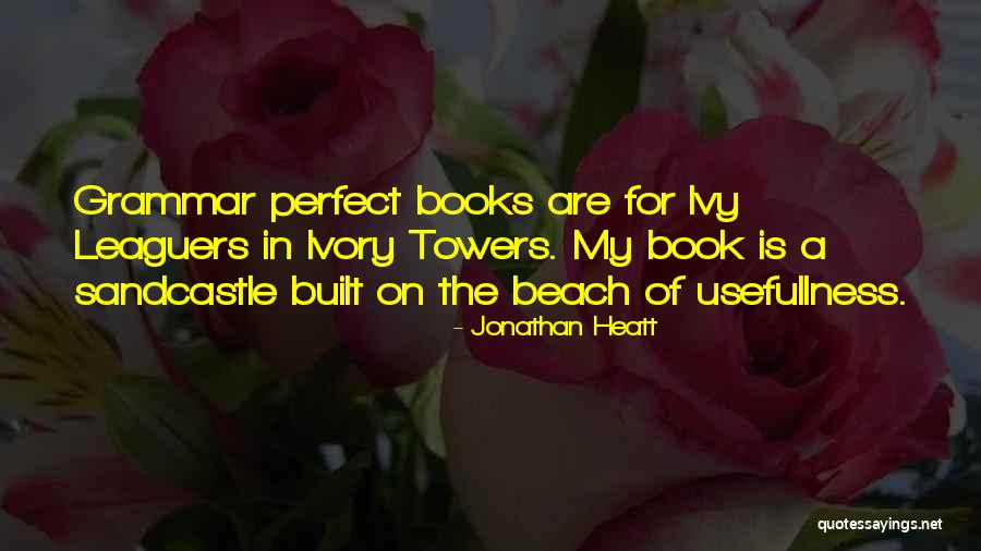 Jonathan Heatt Quotes 549153 Jonathan Heatt Quotes 549153