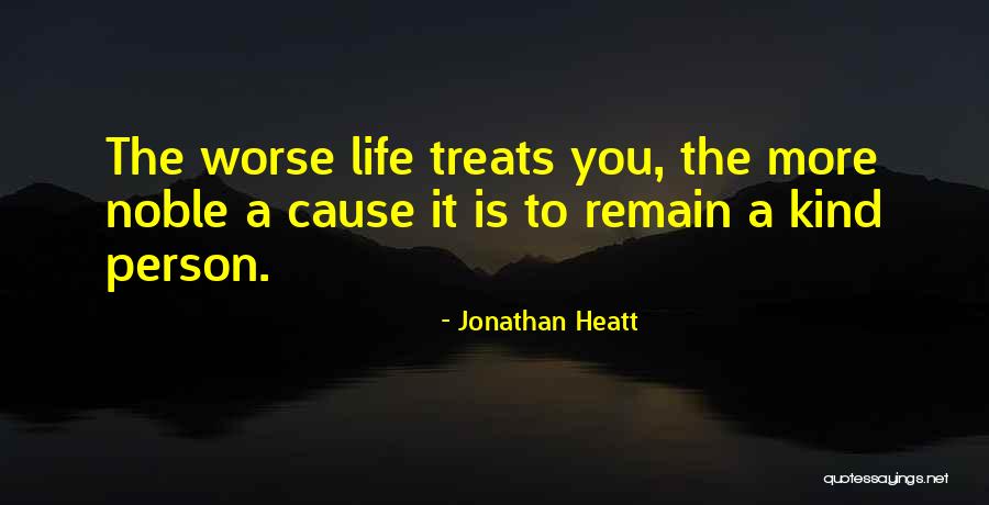 Jonathan Heatt Quotes 818697