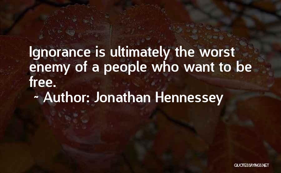 Jonathan Hennessey Quotes 1951247