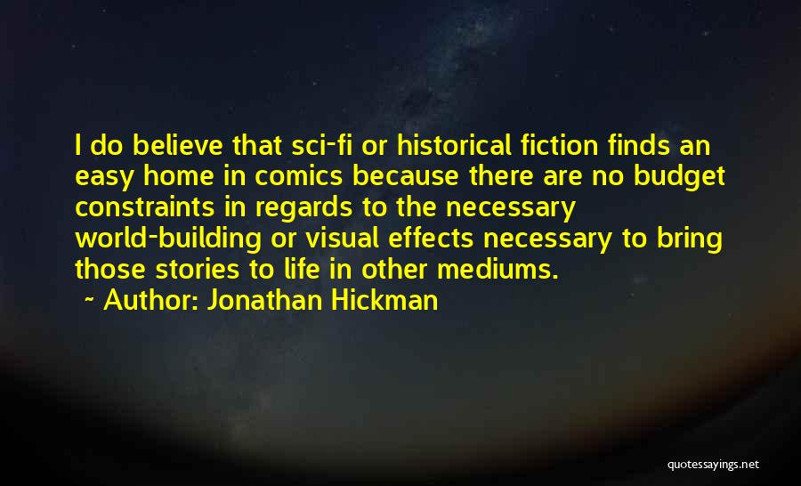 Jonathan Hickman Quotes 1644018