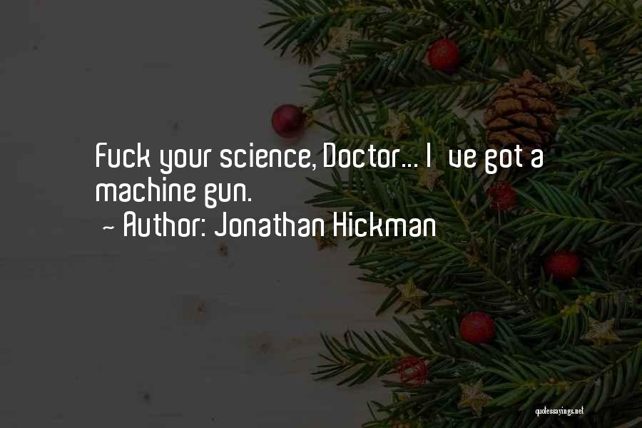 Jonathan Hickman Quotes 1859555