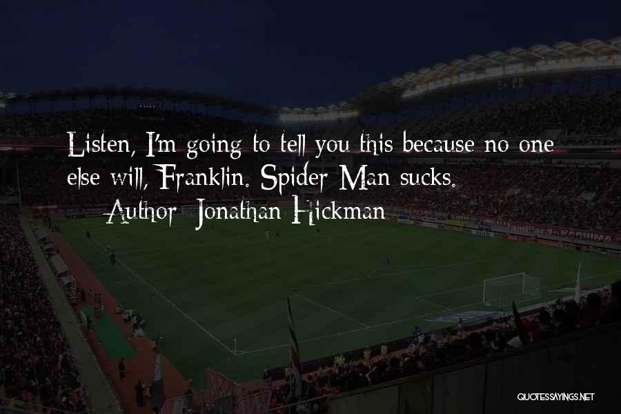 Jonathan Hickman Quotes 1945223