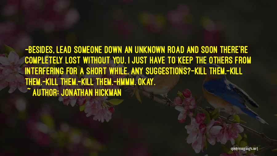 Jonathan Hickman Quotes 597302