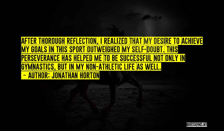 Jonathan Horton Quotes 1826931