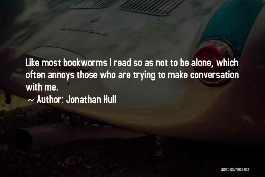 Jonathan Hull Quotes 1566805