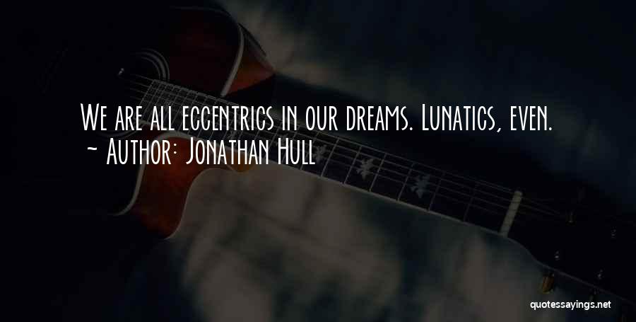 Jonathan Hull Quotes 554405