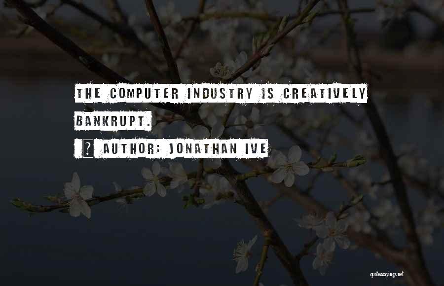 Jonathan Ive Quotes 2196163