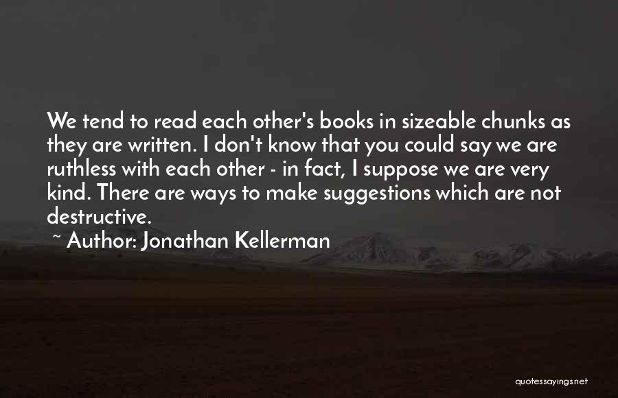 Jonathan Kellerman Quotes 1050969