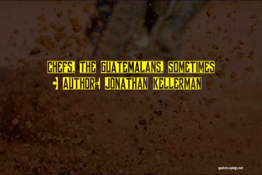 Jonathan Kellerman Quotes 1118326