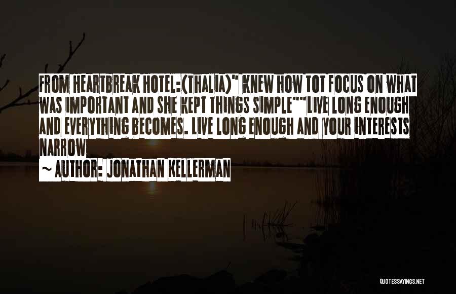 Jonathan Kellerman Quotes 1215161