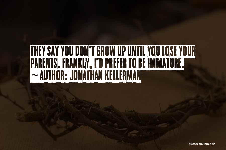 Jonathan Kellerman Quotes 1483555