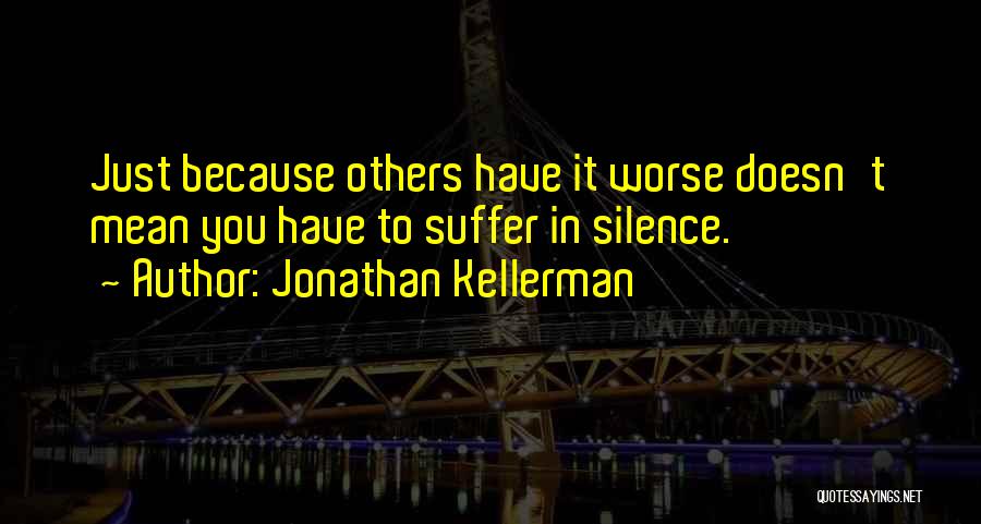 Jonathan Kellerman Quotes 1634486