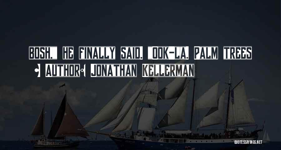 Jonathan Kellerman Quotes 2023813