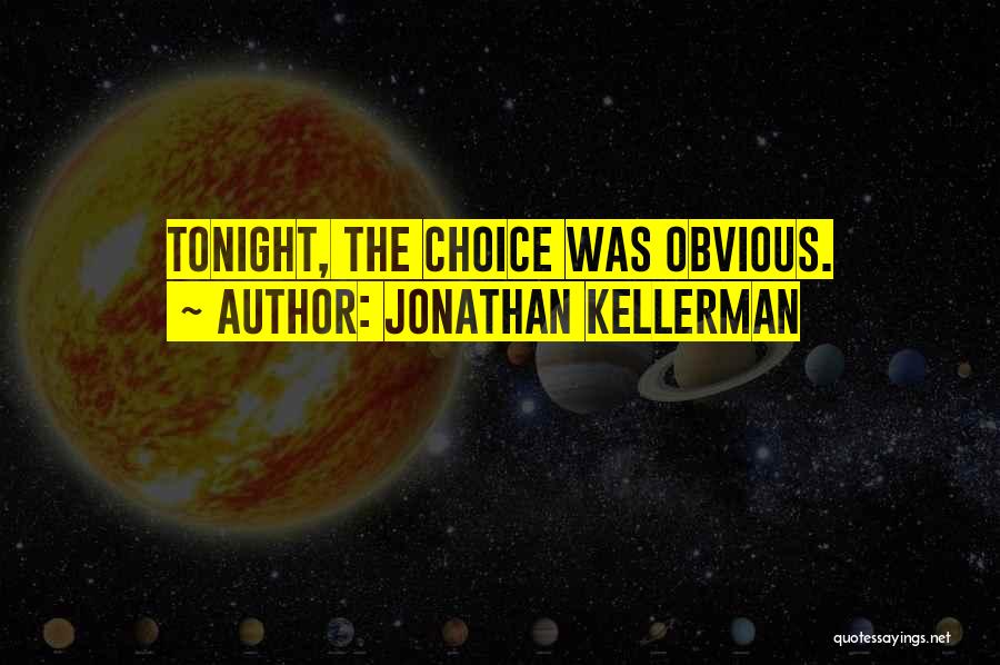 Jonathan Kellerman Quotes 2058534