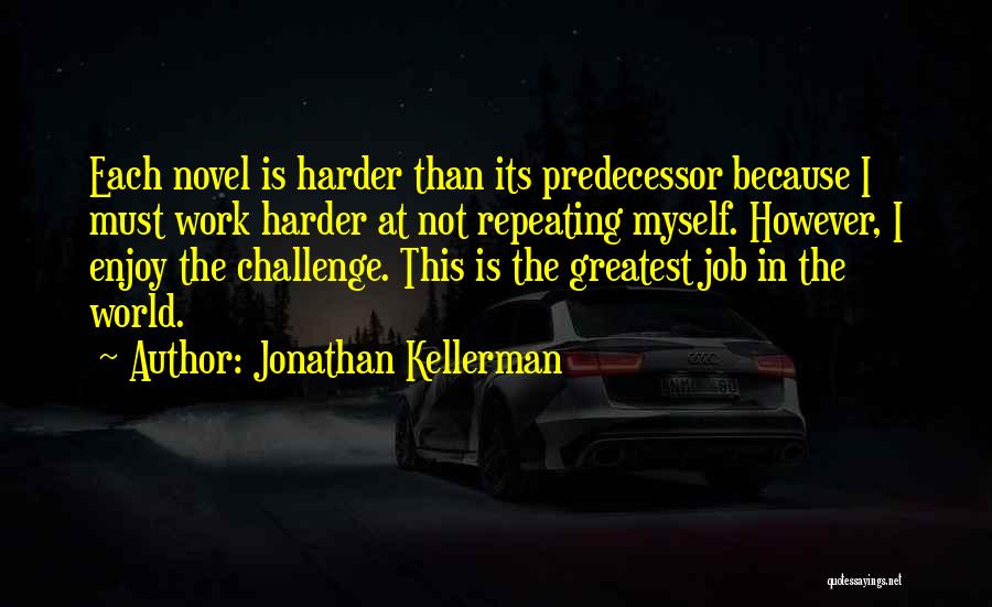 Jonathan Kellerman Quotes 2268778