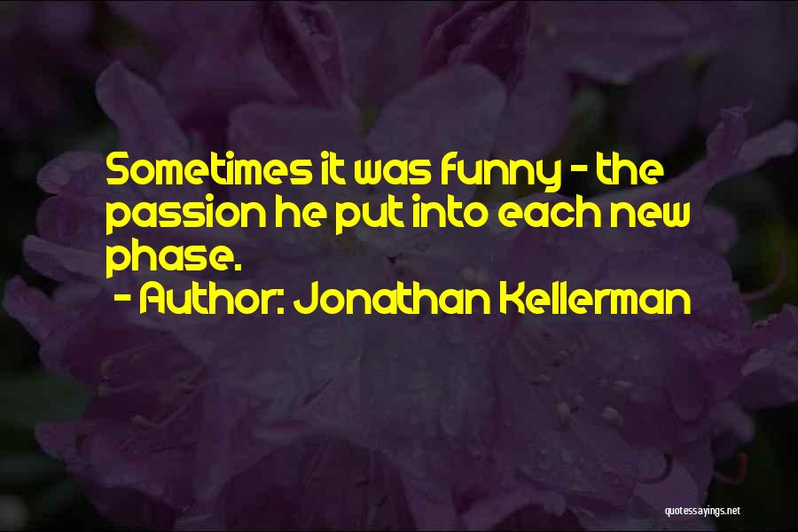 Jonathan Kellerman Quotes 316754