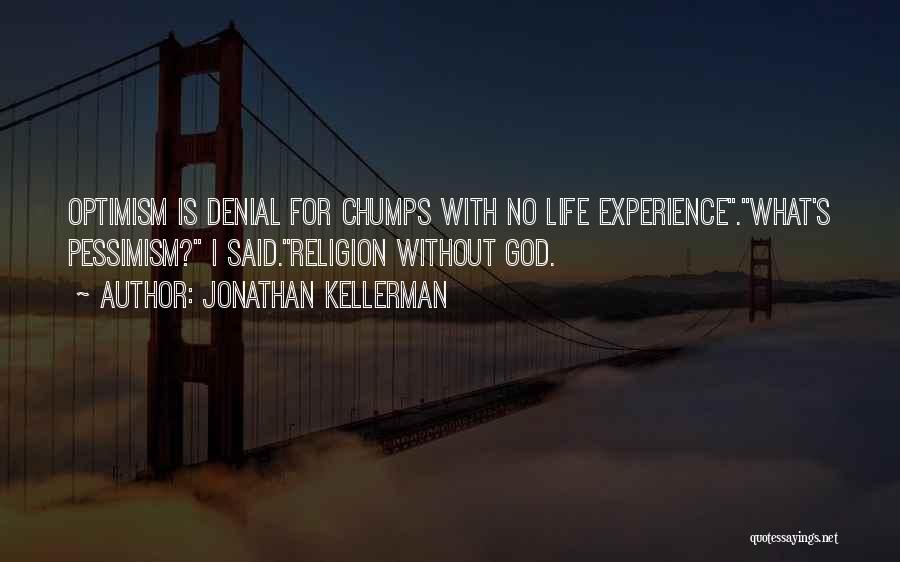 Jonathan Kellerman Quotes 449857