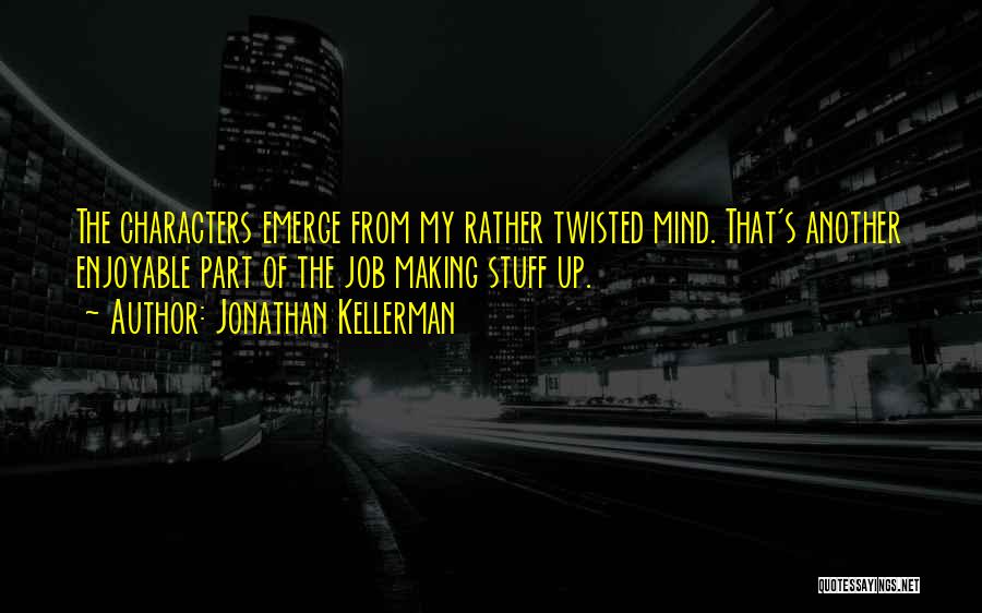 Jonathan Kellerman Quotes 502774