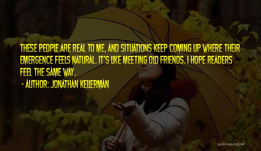 Jonathan Kellerman Quotes 715842