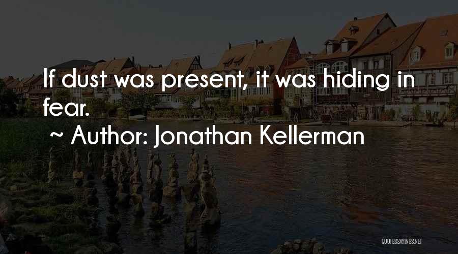 Jonathan Kellerman Quotes 858635