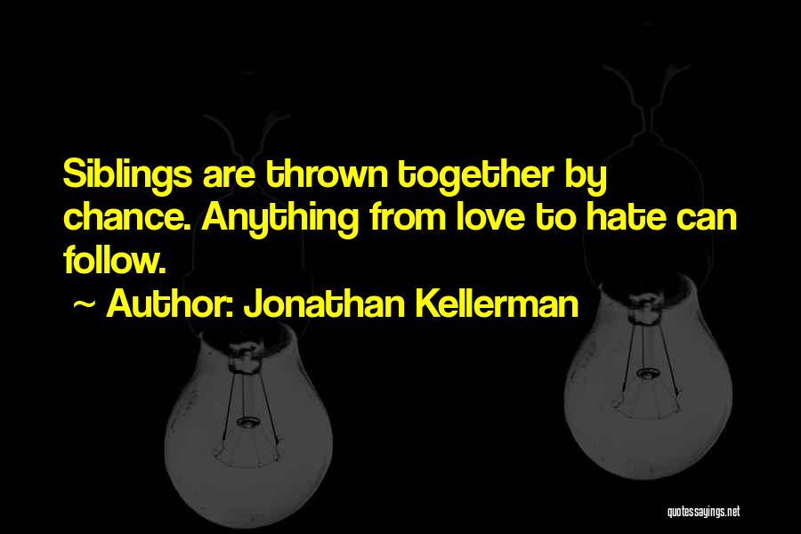 Jonathan Kellerman Quotes 904500