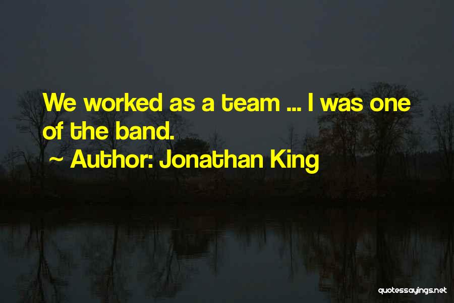 Jonathan King Quotes 1831954
