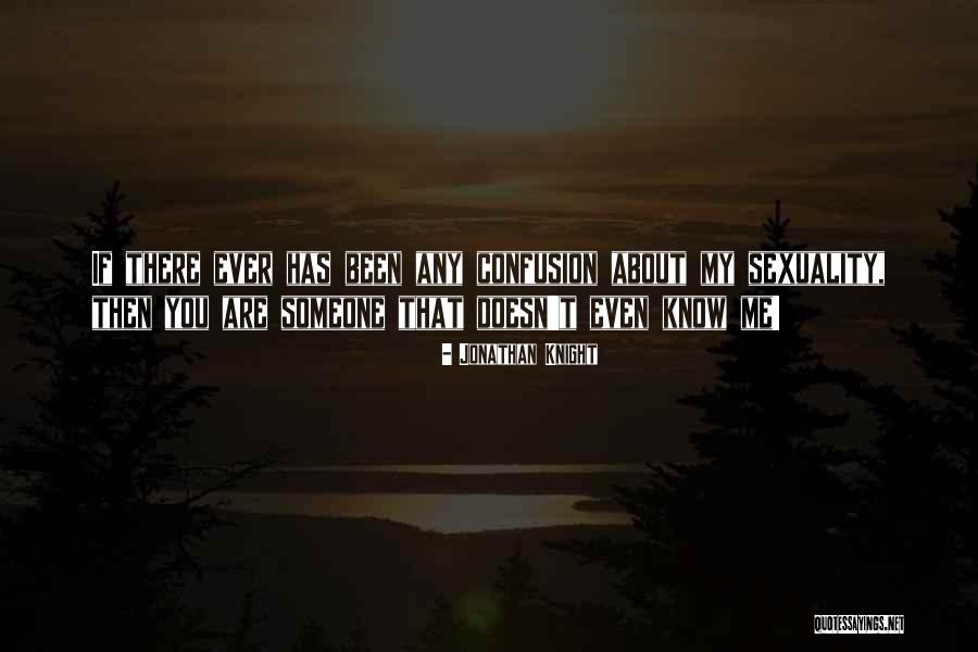Jonathan Knight Quotes 302013 Jonathan Knight Quotes 302013