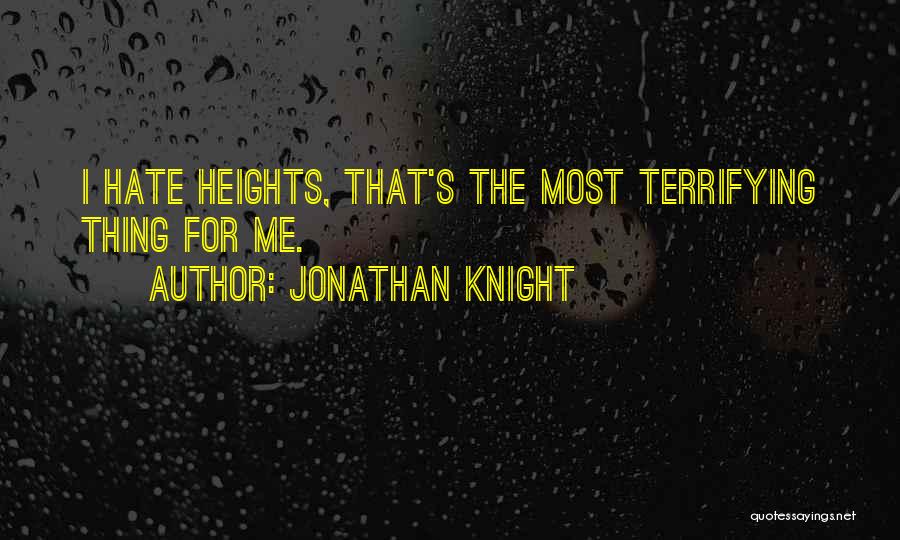 Jonathan Knight Quotes 669986