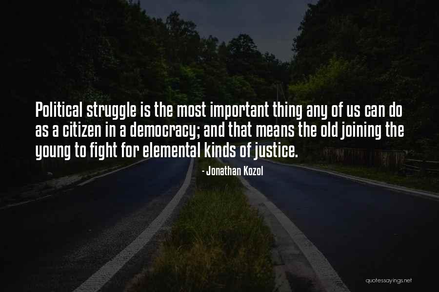 Jonathan Kozol Quotes 110807