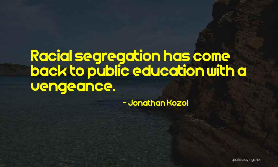 Jonathan Kozol Quotes 394930