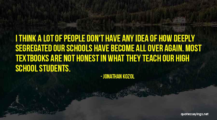 Jonathan Kozol Quotes 637510