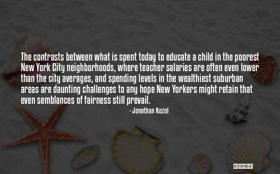 Jonathan Kozol Quotes 742021