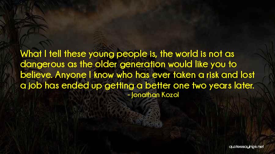 Jonathan Kozol Quotes 79310