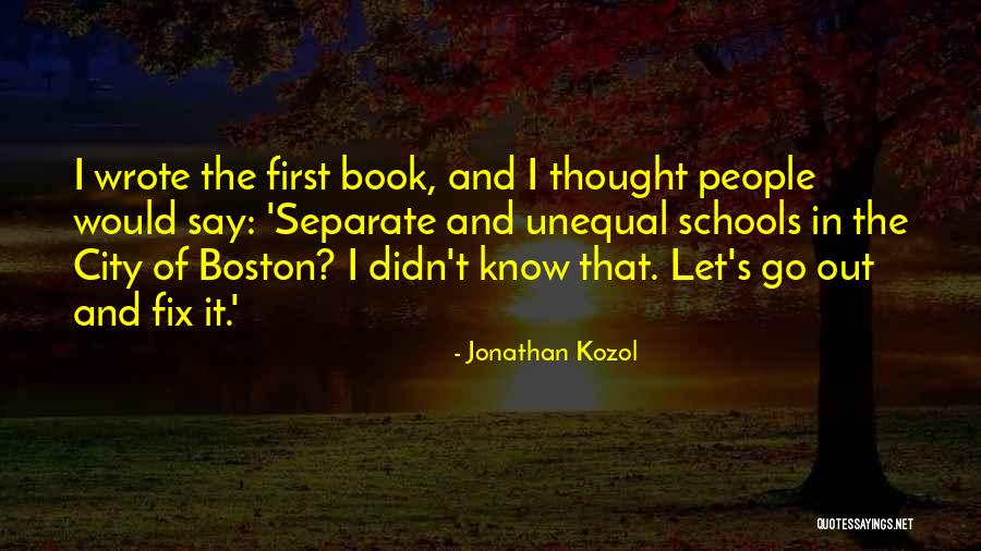 Jonathan Kozol Quotes 821142