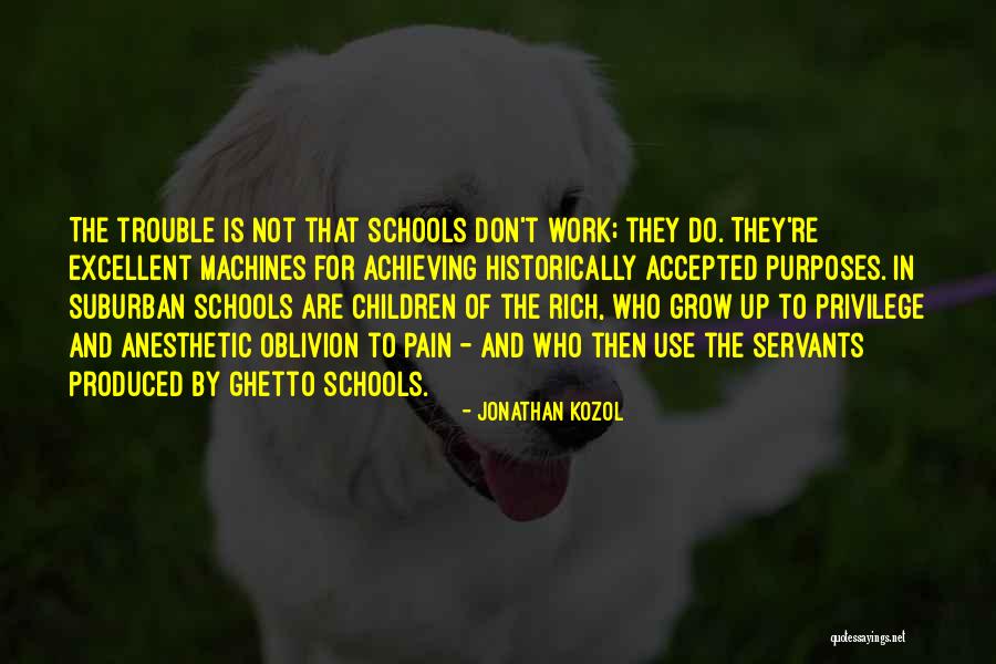 Jonathan Kozol Quotes 969098