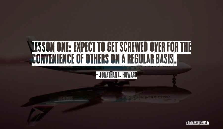 Jonathan L. Howard Quotes 1025452 Jonathan L. Howard Quotes 1025452