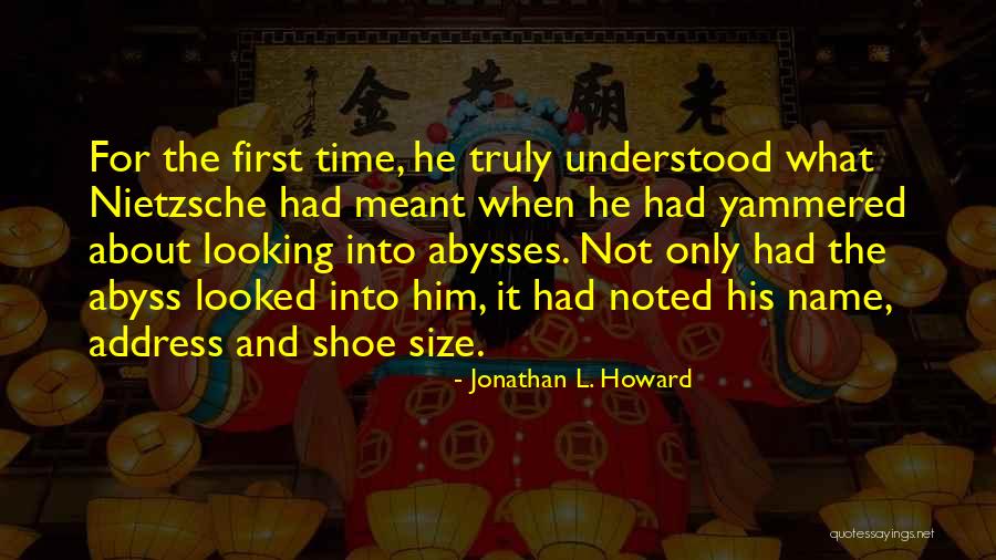 Jonathan L. Howard Quotes 1116229