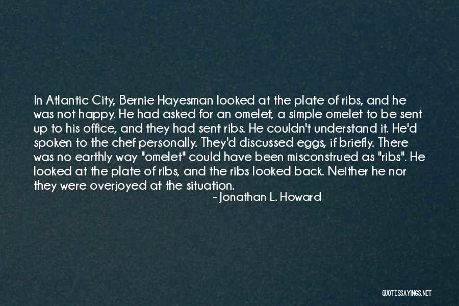 Jonathan L. Howard Quotes 1286290 Jonathan L. Howard Quotes 1286290