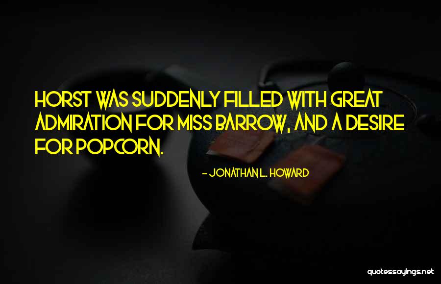 Jonathan L. Howard Quotes 130775