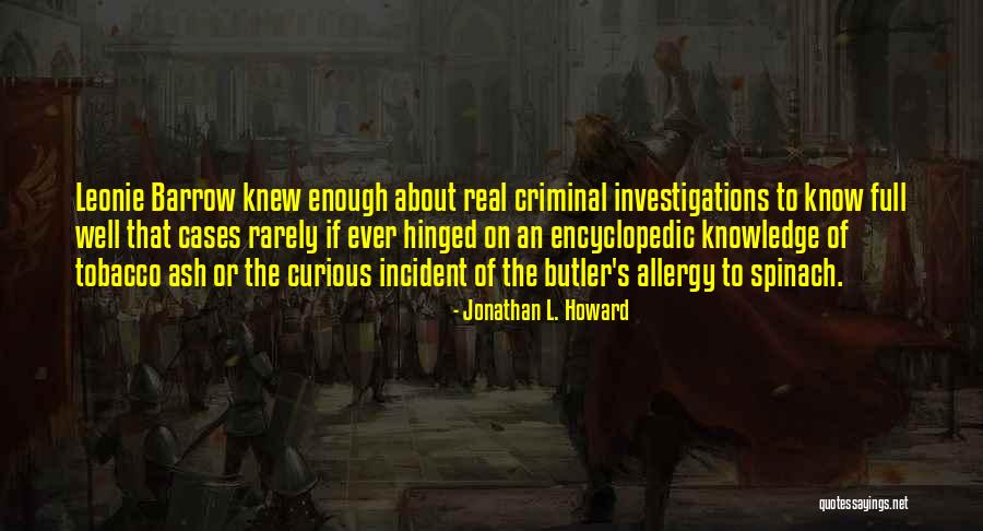 Jonathan L. Howard Quotes 1376107 Jonathan L. Howard Quotes 1376107