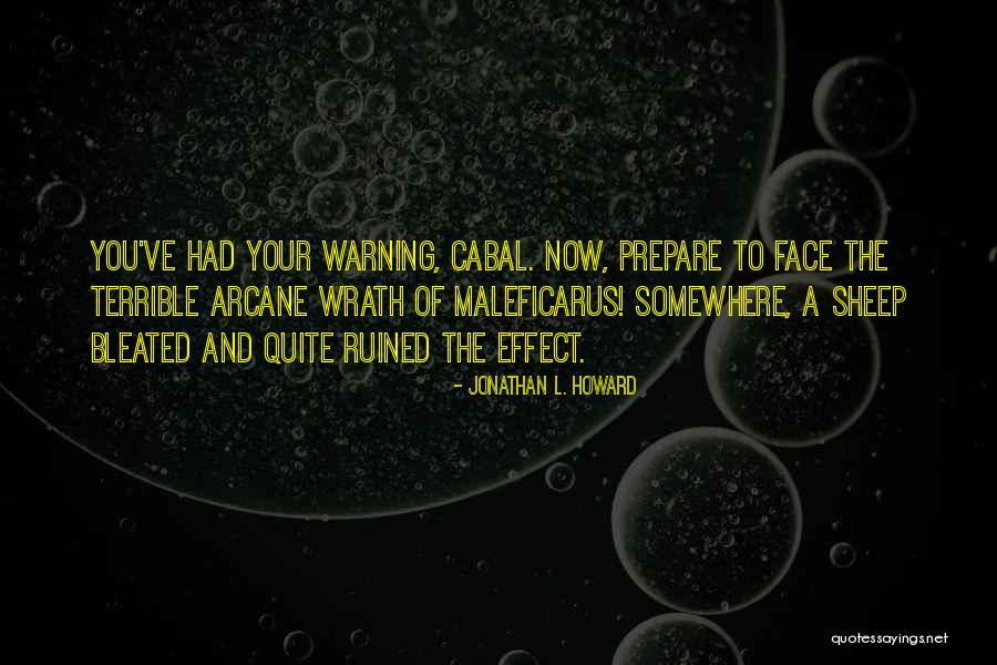 Jonathan L. Howard Quotes 1756765 Jonathan L. Howard Quotes 1756765